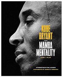 The Mamba Mentality, How I Play