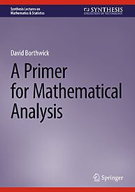 A Primer for Mathematical Analysis