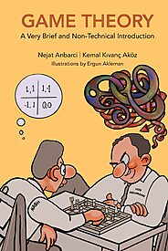 Game Theory, A Very Brief and Non-Technical Introduction