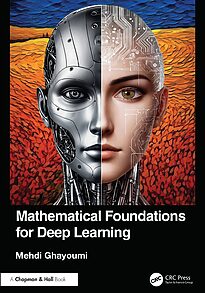 Mathematical Foundations for Deep Learning