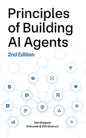 Principles of Building AI Agents