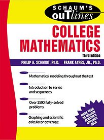 Schaum's Outline of College Mathematics