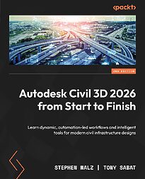 Autodesk Civil 3D 2026 from Start to Finish