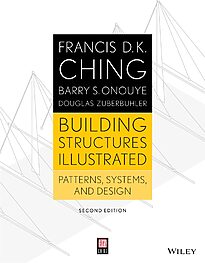Building Structures Illustrated, Patterns, Systems, and Design