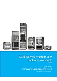 CCIE Service Provider v5.0 bootcamp workbook