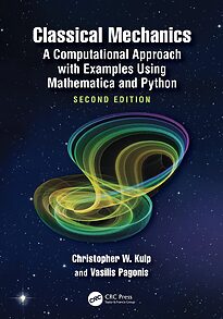 Classical Mechanics, A Computational Approach with Examples Using Mathematica and Python