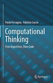 Computational Thinking, First Algorithms, Then Code
