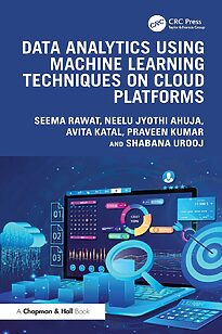 Data Analytics using Machine Learning Techniques on Cloud Platforms