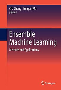 Ensemble Machine Learning, Methods and Applications