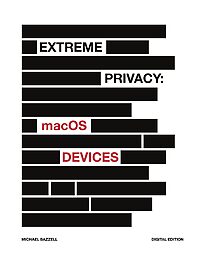 Extreme Privacy, macOS Devices