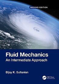 Fluid Mechanics, An Intermediate Approach
