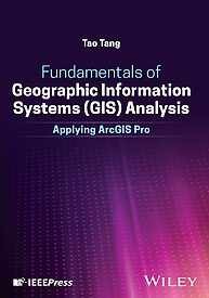 Fundamentals of Geographic Information Systems (GIS) Analysis