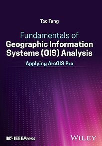 Fundamentals of Geographic Information Systems (GIS) Analysis