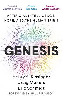 Genesis, Artificial Intelligence, Hope, and the Human Spirit