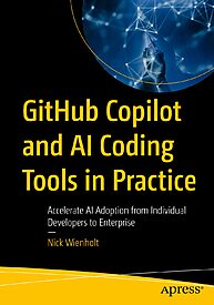GitHub Copilot and AI Coding Tools in Practice