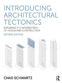 Introducing Architectural Tectonics