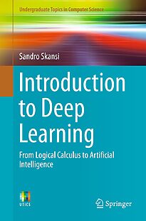 Introduction to Deep Learning, From Logical Calculus to Artificial Intelligence