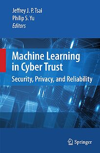 Machine Learning in Cyber Trust