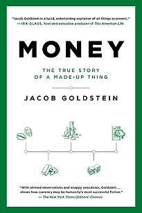 Money, The True Story of a Made-Up Thing