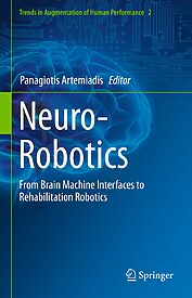 Neuro-Robotics, From Brain Machine Interfaces to Rehabilitation Robotics