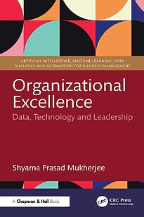 Organizational Excellence, Data, Technology and Leadership