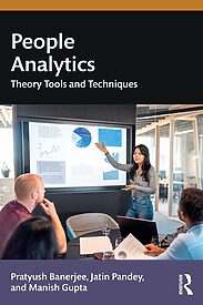 People Analytics, Theory, Tools and Techniques