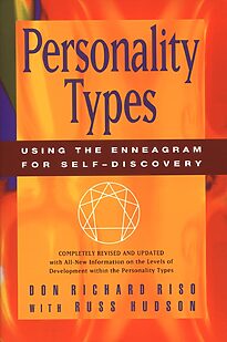 Personality Types, Using the Enneagram for Self-Discovery