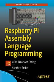 Raspberry Pi Assembly Language Programming, ARM Processor Coding