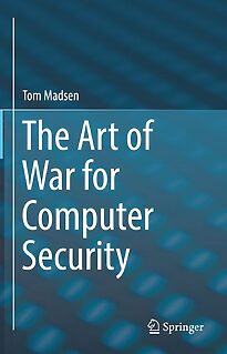 The Art of War for Computer Security