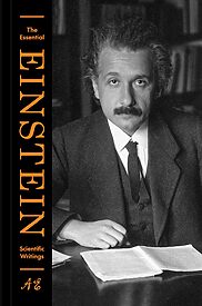 The Essential Einstein, Scientific Writings