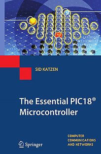 The Essential PIC18 Microcontroller