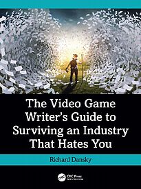 The Video Game Writer's Guide to Surviving an Industry That Hates You