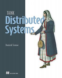 Think Distributed Systems