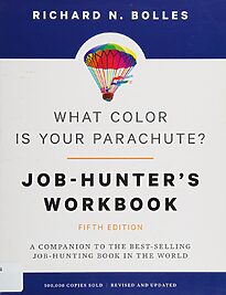 What Color Is Your Parachute, Job-Hunter's Workbook