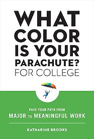 What Color Is Your Parachute, for College