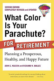 What Color Is Your Parachute, for Retirement