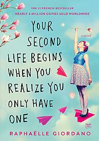 Your Second Life Begins When You Realize You Only Have One