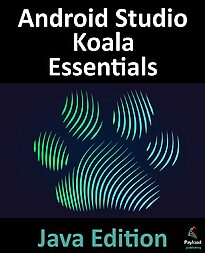 Android Studio Koala Essentials, Java Edition