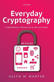 Everyday Cryptography, Fundamental Principles and Applications