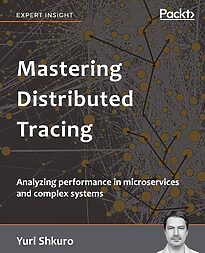 Mastering Distributed Tracing