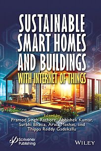 Sustainable Smart Homes and Buildings with Internet of Things