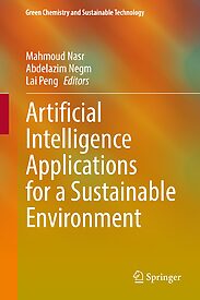 Artificial Intelligence Applications for a Sustainable Environment