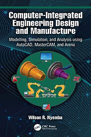 Computer-Integrated Engineering Design and Manufacture
