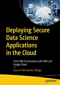 Deploying Secure Data Science Applications in the Cloud