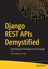 Django REST APIs Demystified