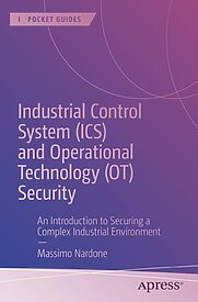 Industrial Control System (ICS) and Operational Technology (OT) Security