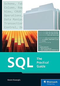 SQL, The Practical Guide