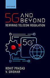 5G and Beyond, Rewiring Telecom Regulation
