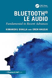 Bluetooth LE Audio, Fundamental to Recent Advances