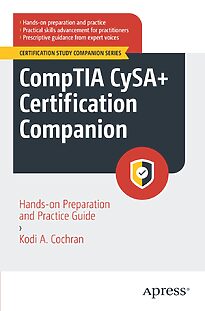 CompTIA CySA+ Certification Companion